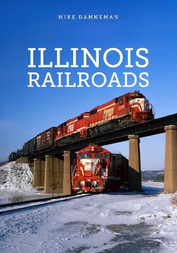 Cover image for Illinois Railroads