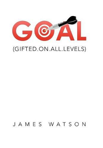 Goal: (Gifted.On.All.Levels)