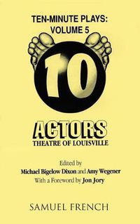 Cover image for Ten-Minute Plays: Volume 5