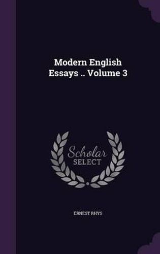 Cover image for Modern English Essays .. Volume 3