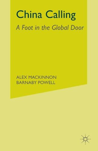 Cover image for China Calling: A Foot in the Global Door