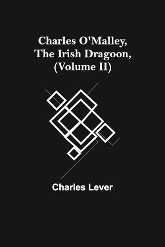 Cover image for Charles O'Malley, The Irish Dragoon, (Volume II)