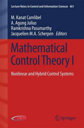 Cover image for Mathematical Control Theory I: Nonlinear and Hybrid Control Systems