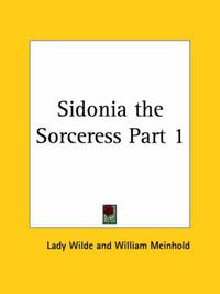 Cover image for Sidonia the Sorceress Vol. 1 (1894)