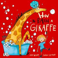 Cover image for How to Bath a Giraffe