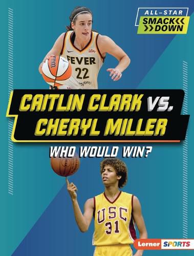 Cover image for Caitlin Clark vs. Cheryl Miller