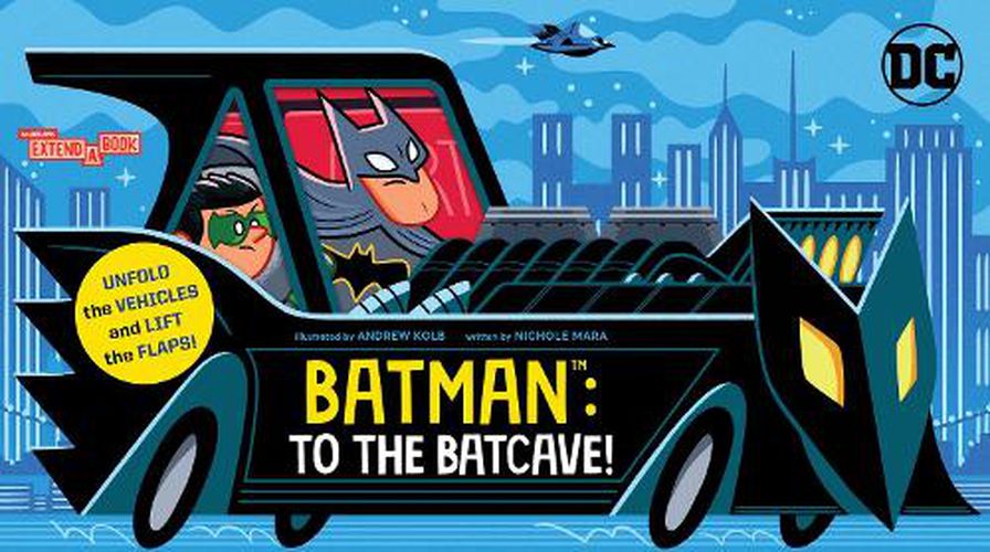 Cover image for Batman: To the Batcave! (An Abrams Extend-a-Book)