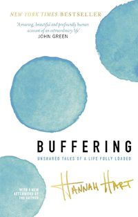 Cover image for Buffering: Unshared Tales of a Life Fully Loaded