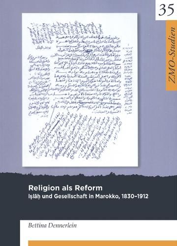 Cover image for Religion ALS Reform: I&#7779;l&#257;&#7717; Und Gesellschaft in Marokko, 1830-1912