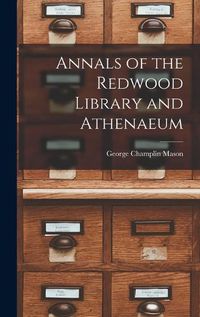 Cover image for Annals of the Redwood Library and Athenaeum