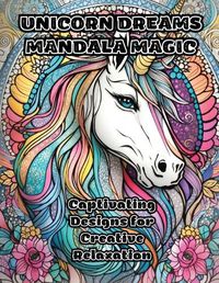 Cover image for Unicorn Dreams Mandala Magic