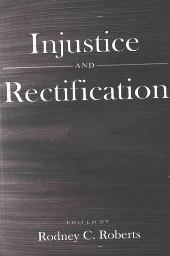 Cover image for Injustice and Rectification