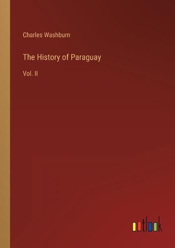 Cover image for The History of Paraguay