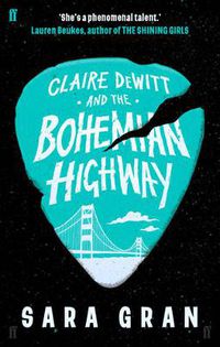 Cover image for Claire DeWitt and the Bohemian Highway