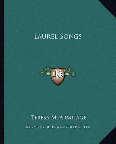 Cover image for Laurel Songs