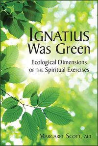 Cover image for Ignatius Was Green