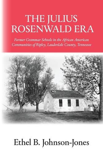 Cover image for The Julius Rosenwald Era