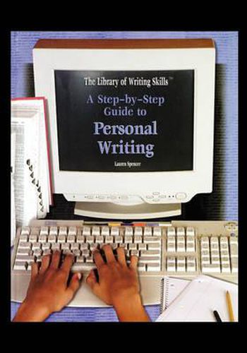 Cover image for A Step-By-Step Guide to Personal Writing