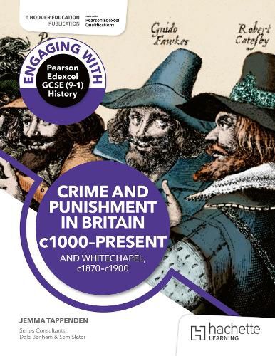 Cover image for Engaging with Pearson Edexcel GCSE (9-1) History: Crime and punishment in Britain, c1000-present and Whitechapel, c1870-c1900