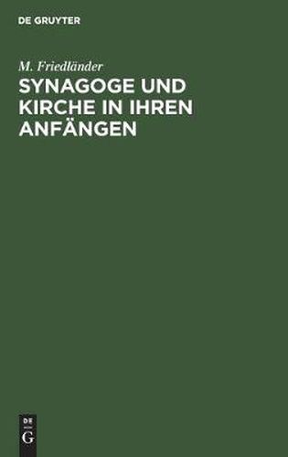 Cover image for Synagoge Und Kirche in Ihren Anfangen