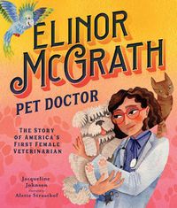 Cover image for Elinor McGrath, Pet Doctor