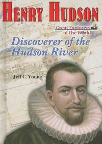 Cover image for Henry Hudson: Discoverer of the Hudson River