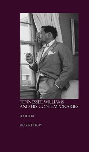 Tennessee Williams and His Contemporaries