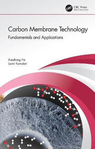 Cover image for Carbon Membrane Technology: Fundamentals and Applications