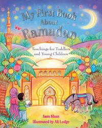 Cover image for My First Book About Ramadan