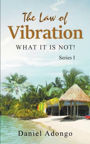 The Law of Vibration