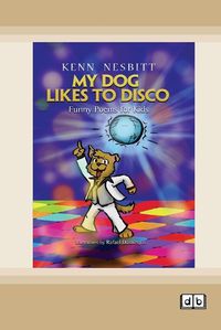 Cover image for My Dog Likes to Disco