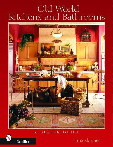 Cover image for Old World Kitchens and Bathrooms