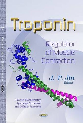 Cover image for Troponin: Regulator of Muscle Contraction