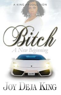 Cover image for Bitch A New Beginning