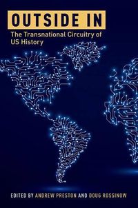 Cover image for Outside In: The Transnational Circuitry of US History