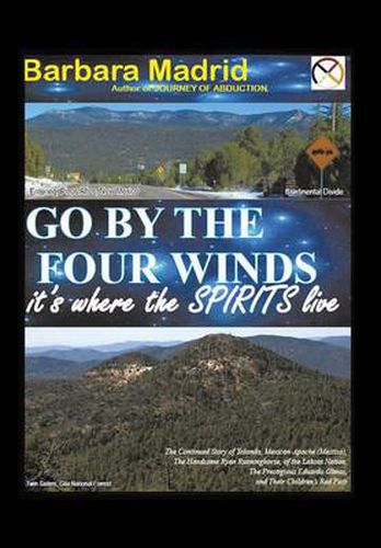 Cover image for Go by the Four Winds: It's Where the Spirits Live