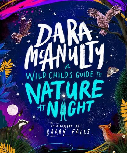 Cover image for A Wild Child's Guide to Nature at Night