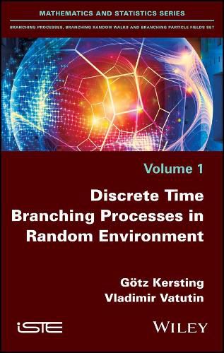 Cover image for Discrete Time Branching Processes in Random Environment