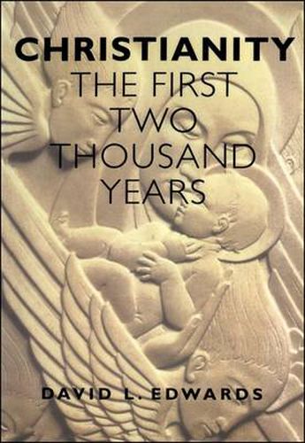 Cover image for Christianity: First 2000 Years: The First Two Thousand Years