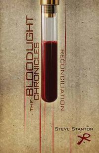 Cover image for Bloodlight Chronicles: Reconciliation