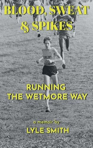 Cover image for Blood, Sweat & Spikes