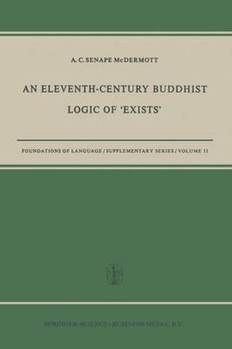 Cover image for An Eleventh-Century Buddhist Logic of 'Exists': Ratnakirti's Ksanabhangasiddhih Vyatirekatmika