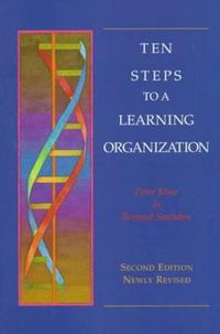 Cover image for Ten Steps to a Learning Organization - Revised