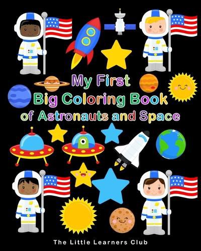 Cover image for My First Big Coloring Book of Astronauts and Space