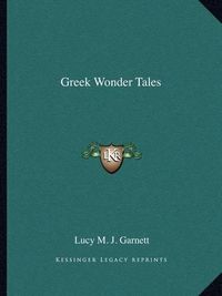 Cover image for Greek Wonder Tales