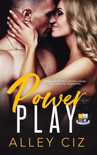 Cover image for Power Play: BTU Alumni Book #1