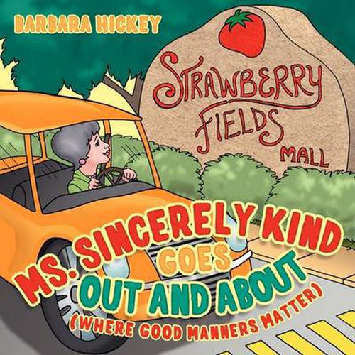 Cover image for Ms. Sincerely Kind Goes Out and about