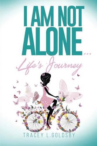 Cover image for I am not alone...Life's Journey
