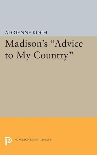 Cover image for Madison's Advice to My Country