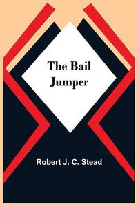 Cover image for The Bail Jumper